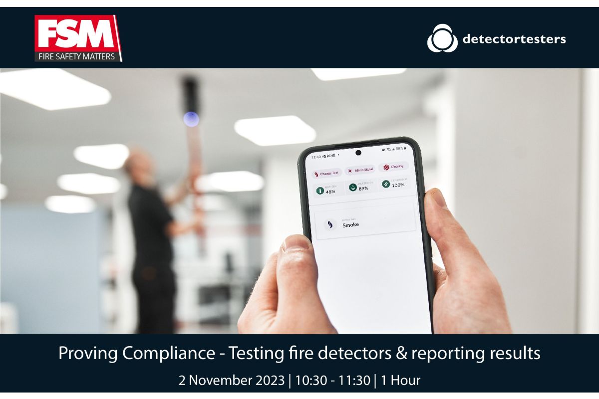 Proving Compliance – Testing fire detectors & reporting results Webinar